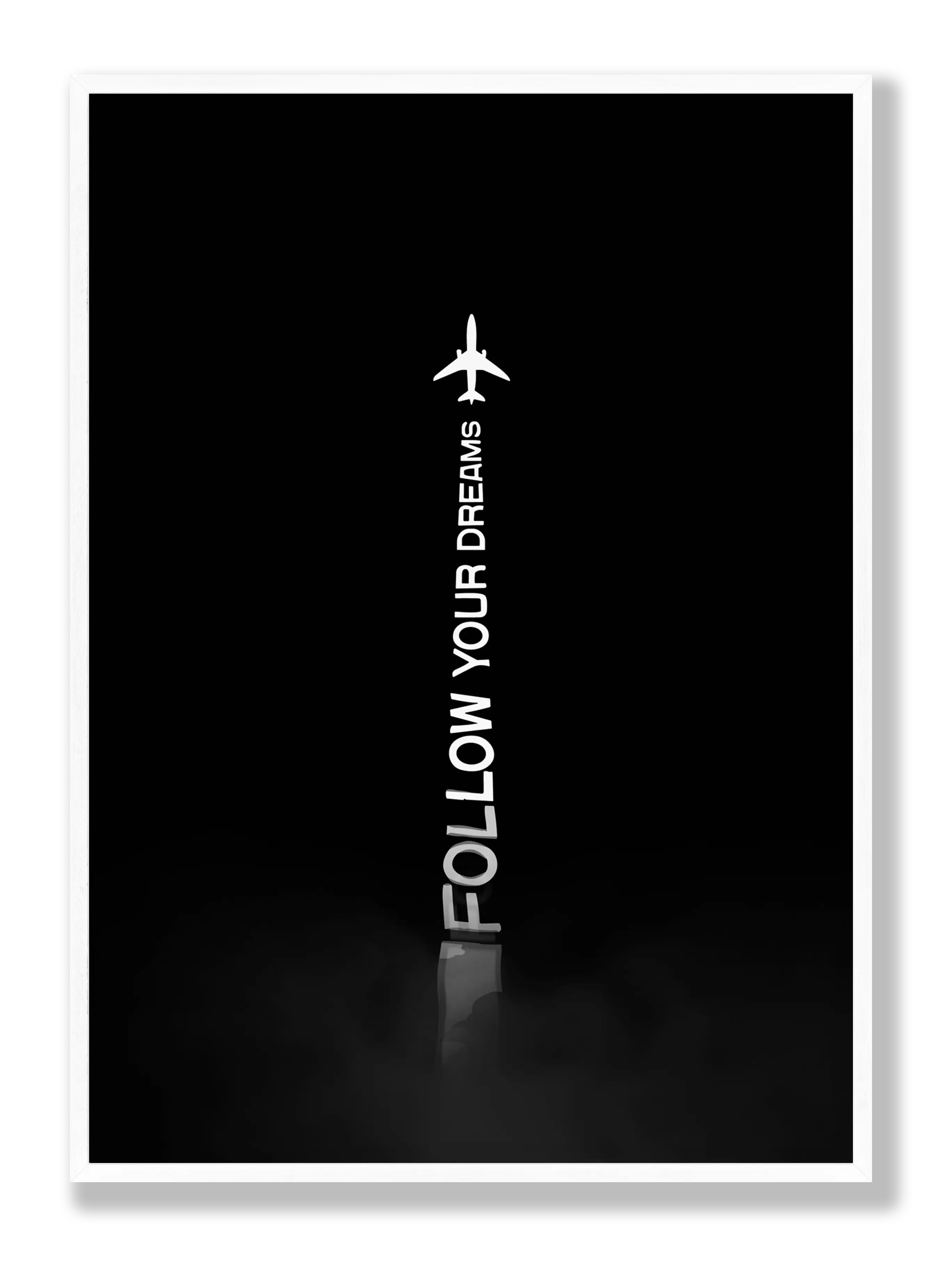 Follow Your Dreams Poster