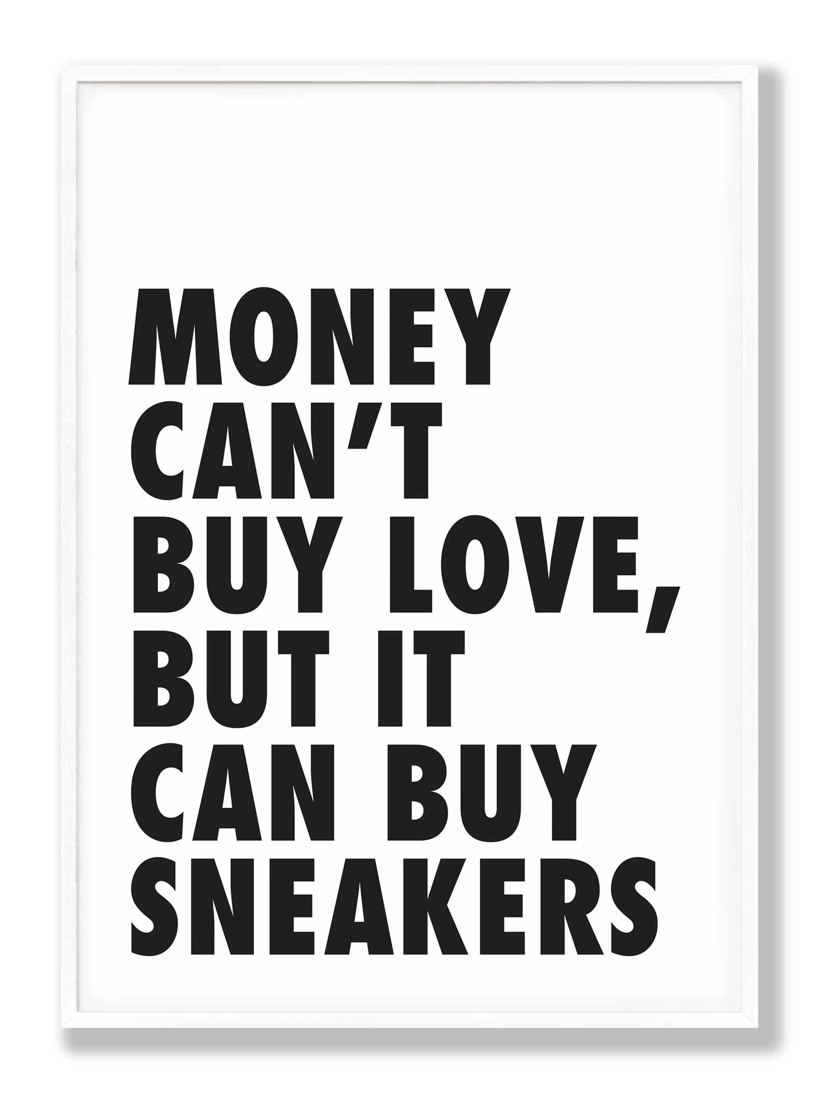 Geld kauft Turnschuhe Poster