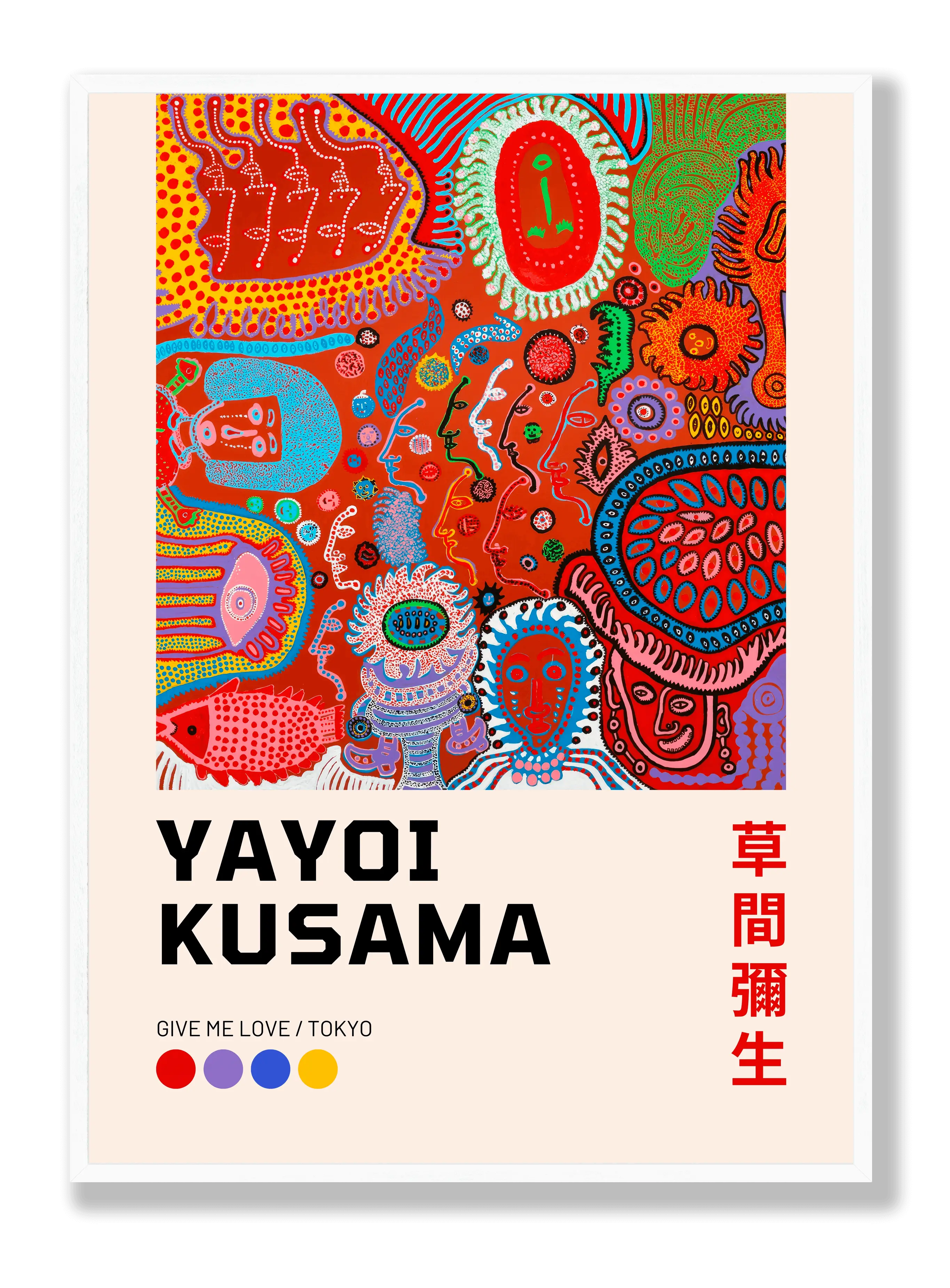 Yayoi Kusama – Gib mir Liebe / Tokio Poster