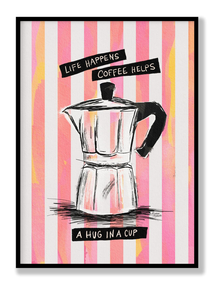 Mocca Coffee on Stripes - Hug in a Cup Poster