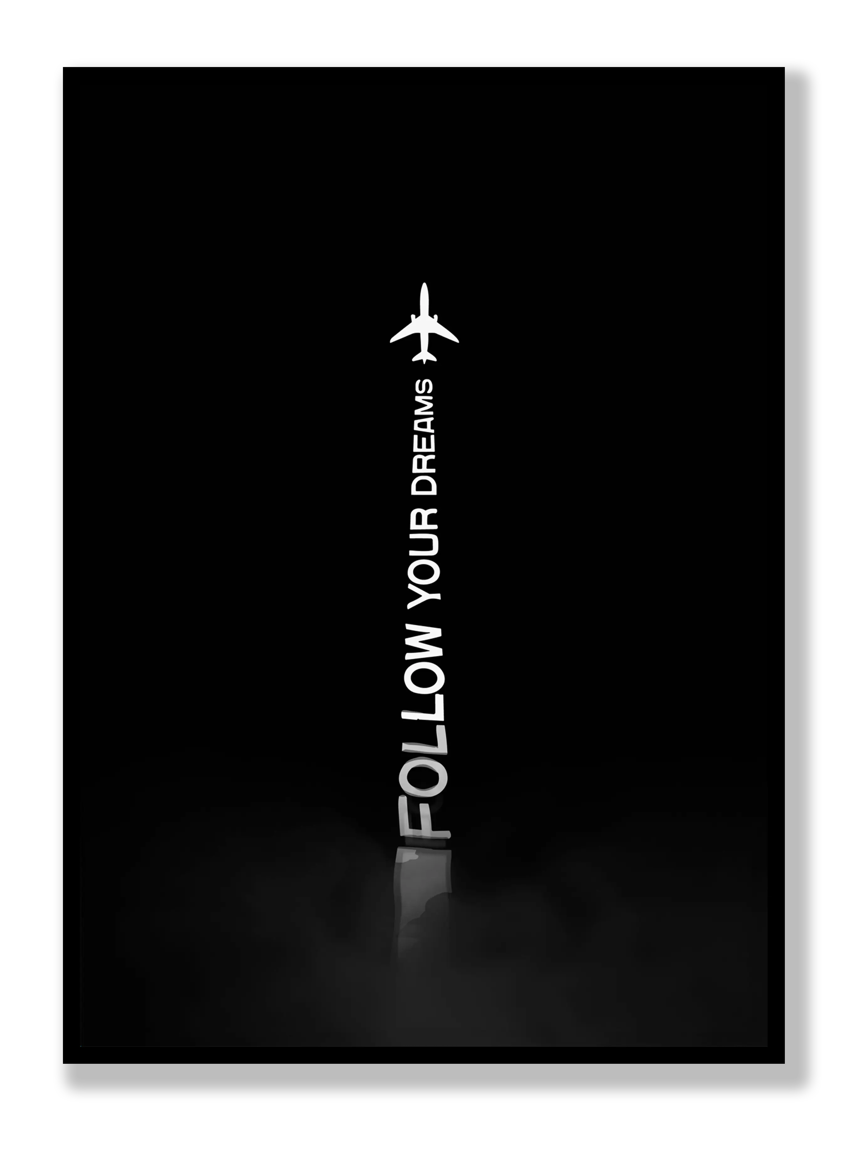 Follow Your Dreams Poster